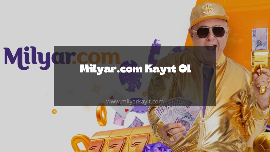 milyar.com kayıt ol